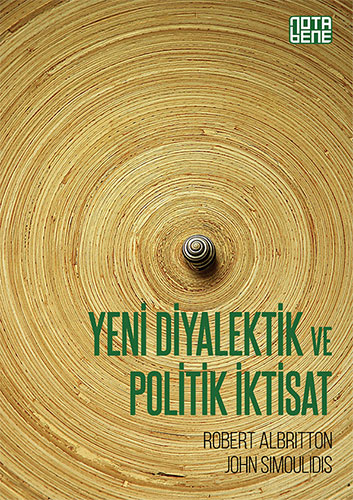 Yeni Diyalektik ve Politik İktisat