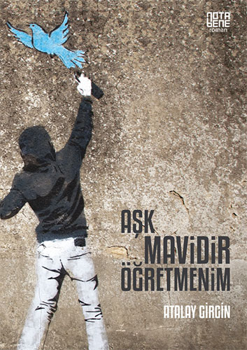 Aşk Mavidir Öğretmenim