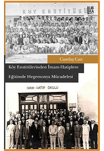 Köy Enstitülerinden İmam-Hatiplere Eğitimde Hegemonya Mücadelesi