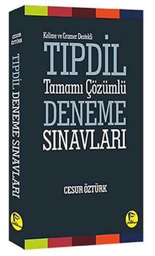 Kelime ve Gramer Destekli Tıpdil Tamamı Çözümlü Deneme Sınavları