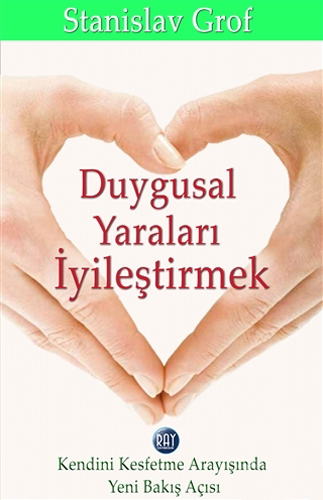 Duygusal Yaraları İyileştirmek