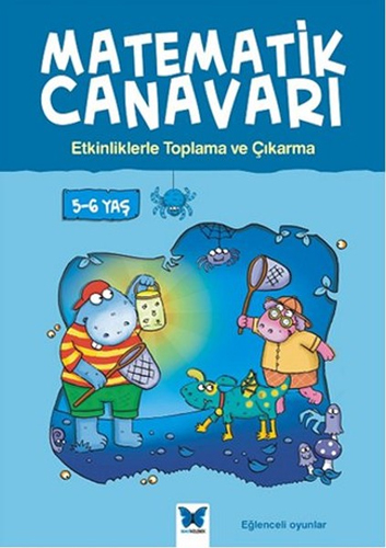 Matematik Canavarı - Etkinliklerle Toplama ve Çıkarma