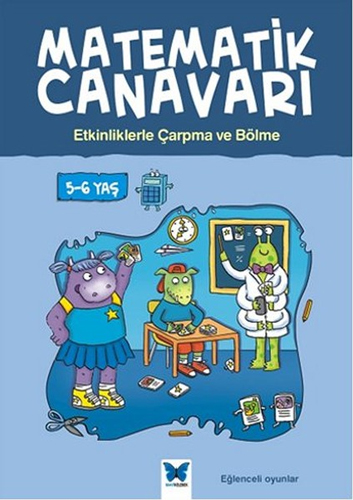 Matematik Canavarı - Etkinliklerle Çarpma ve Bölme