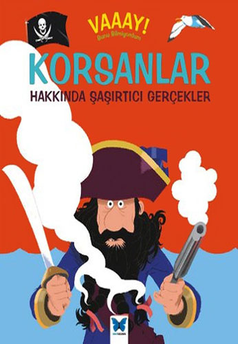 Korsanlar Hakkında Şaşırtıcı Gerçekler