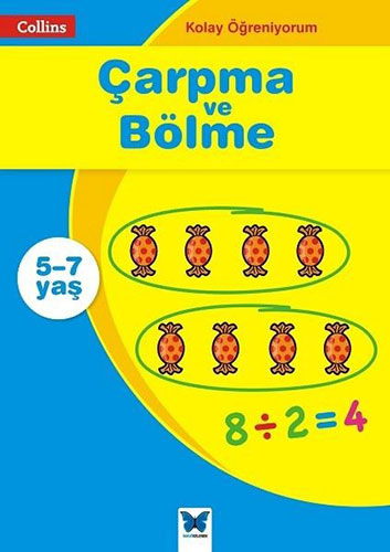 Kolay Öğreniyorum - Çarpma ve Bölme 5-7 Yaş