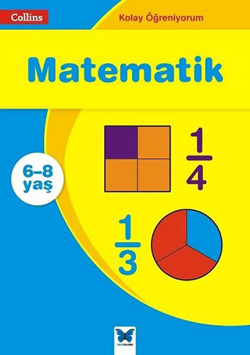 Kolay Öğreniyorum - Matematik 6-8 Yaş