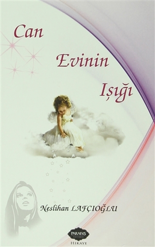 Can Evinin Işığı