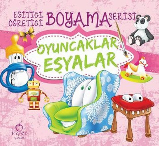 Eğitici Öğretici Boyama Serisi - Oyuncaklar Eşyalar 