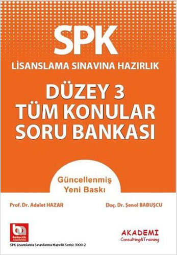 SPK Lisanslama Sınavına Hazırlık Düzey 3 - Tüm Konular Soru Bankası