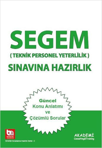 Segem (Teknik Personel Yeterlilik) Sınavına Hazırlık