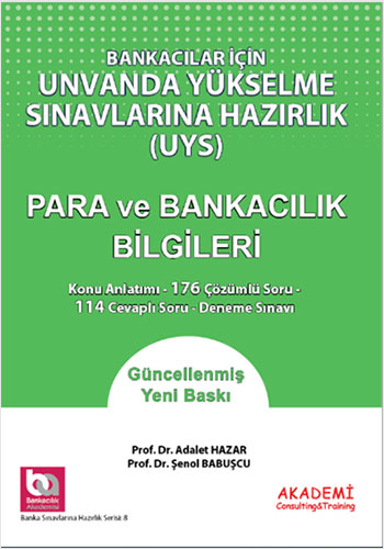 Bankacılar İçin Unvanda Yükselme Sınavlarına Hazırlık Para ve Banka Bilgileri