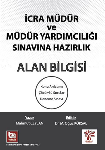 İcra Müdür ve Müdür Yardımcılığı Sınavına Hazırlık Alan Bilgisi