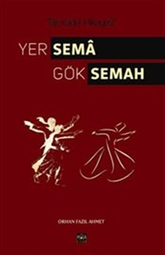 Yer Sema Gök Semah