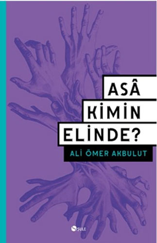 Asa Kimin Elinde?