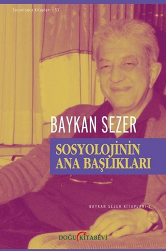 Sosyolojinin Ana Başlıkları