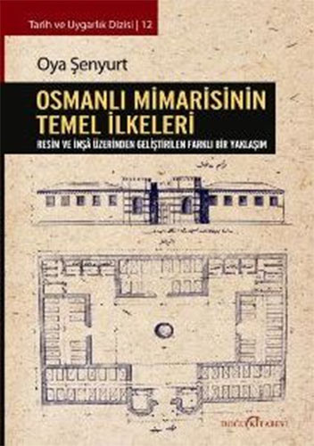 Osmanlı Mimarisinin Temel ilkeleri