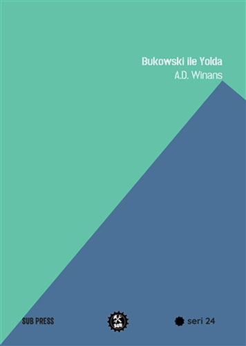 Bukowski ile Yolda