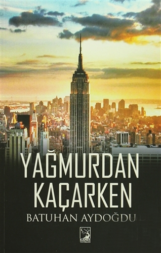 Yağmurdan Kaçarken