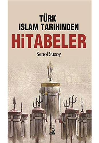 Türk İslam Tarihinden Hitabeler