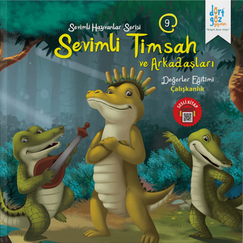 Sevimli Hayvanlar Serisi - Sevimli Timsah ve Arkadaşları