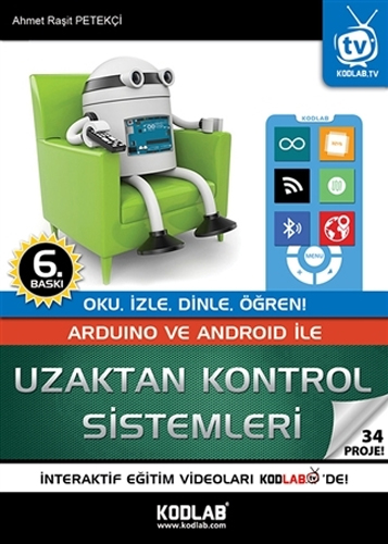 Arduino ve Android İle Uzaktan Kontrol Sistemleri - 34 Proje