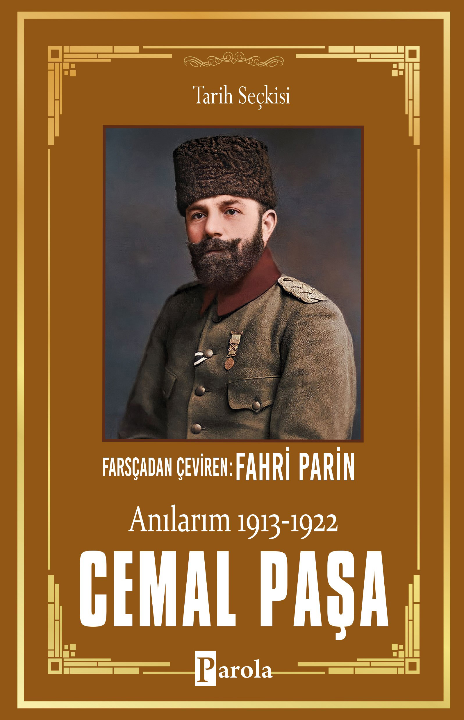 Cemal Paşa Anılarım (1913 - 1922)