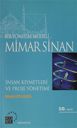 Bir Yönetim Modeli: Mimar Sinan