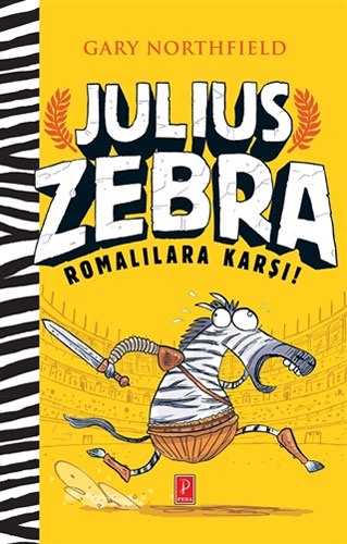 Julius Zebra Romalılara Karşı! (Ciltli)