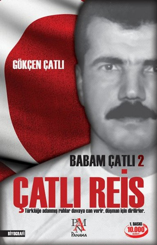 Babam Çatlı 2 - Çatlı Reis