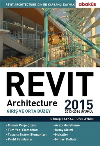 Revit Architecture 2015 Cilt: 1