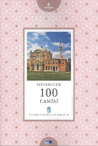 İstanbul'un 100 Camisi