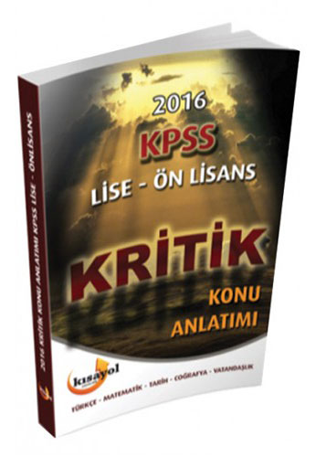 2016 KPSS Lise Önlisans Kritik Konu Anlatımlı