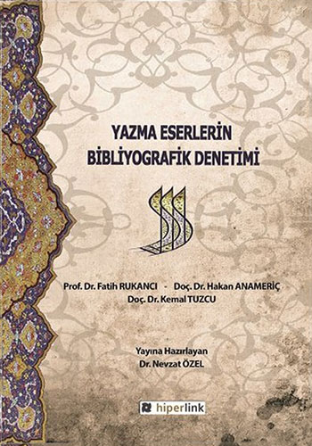 Yazma Eserlerin Bibliyografik Denetimi