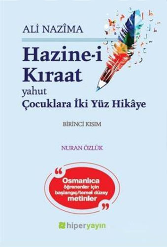 Hazine-i Kıraat Yahut Çocuklara iki Yüz Hikaye