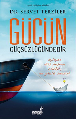 Gücün Güçsüzlüğündendir