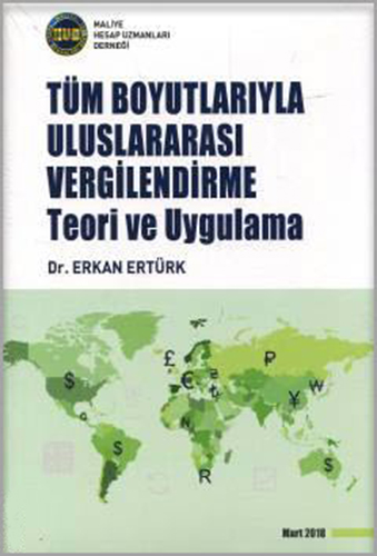 Tüm Boyutlarıyla Uluslararası Vergilendirme