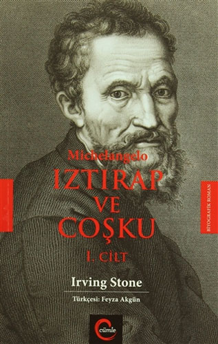 Michelangelo Iztırap ve Coşku (1.Cilt)