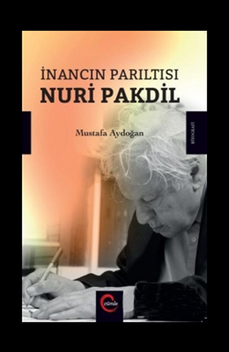 İnancın Parıltısı Nuri Pakdil