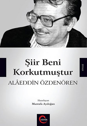 Şiir Beni Korkutmuştur