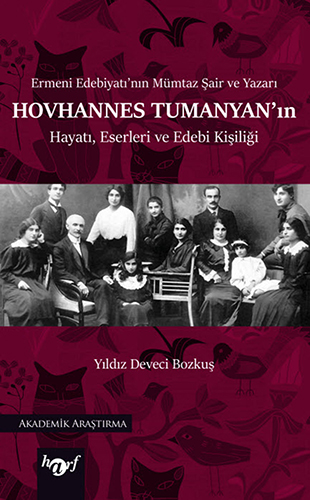 Hovhannes Tumanyan'ın Hayatı, Eserleri ve Edebi Kişiliği