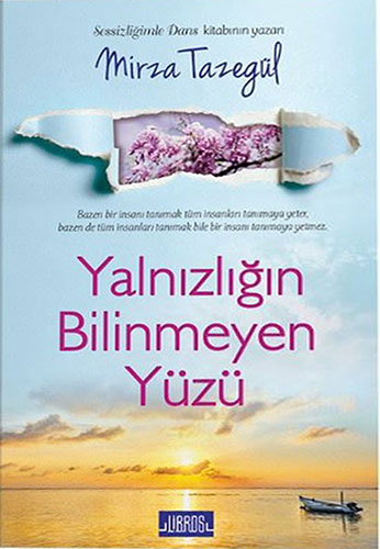 Yalnızlığın Bilinmeyen Yüzü