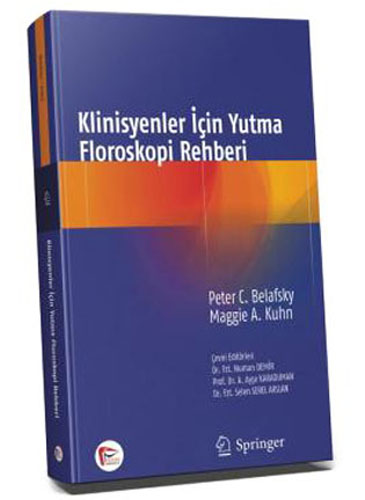 Klinisyenler İçin Yutma Floroskopi Rehberi