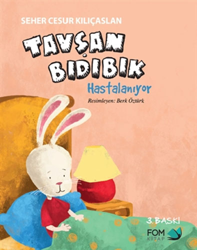 Tavşan Bıdıbık Hastalanıyor