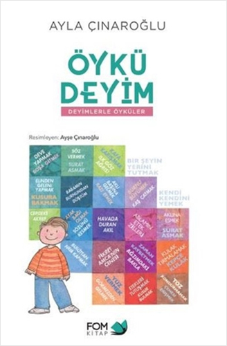 Öykü Deyim - Deyimlerle Öyküler