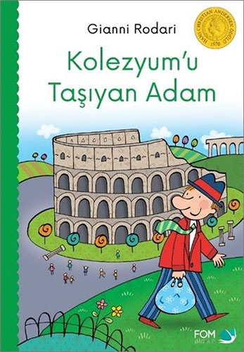 Kolezyum'u Taşıyan Adam