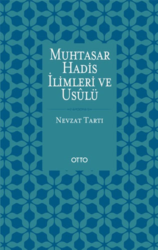 Muhtasar Hadis İlimleri ve Usulü