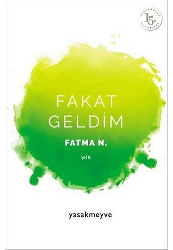 Fakat Geldim