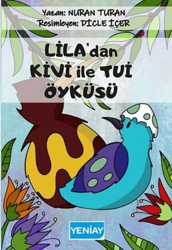 Lila'dan Kivi İle Tui Öyküsü