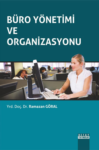 Büro Yönetimi ve Organizasyonu