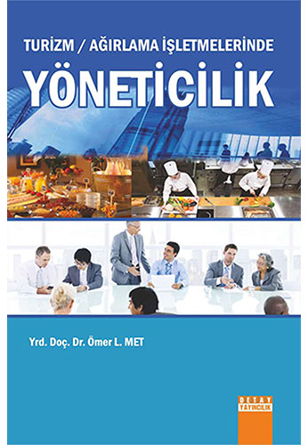 Turizm / Ağırlama İşletmelerinde Yöneticilik